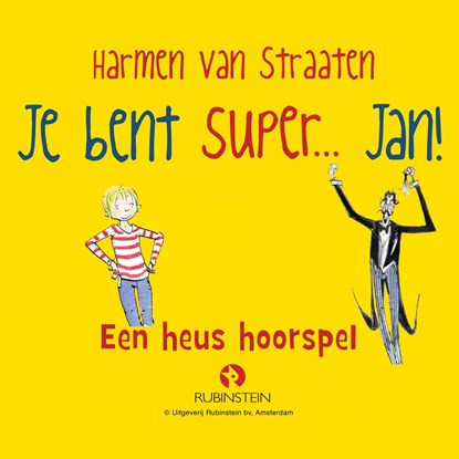 Je bent Super... Jan!, Harmen van Straaten - Luisterboek MP3 - 9789047618324
