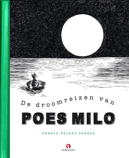 De droomreizen van poes Milo, Angela Pelaez-Vargas - Gebonden - 9789047619284