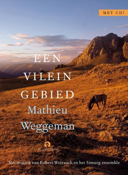 Een vilein gebied, Mathieu Weggeman ; Robert Weirauch ; Simurg Ensemble - Gebonden - 9789047620198