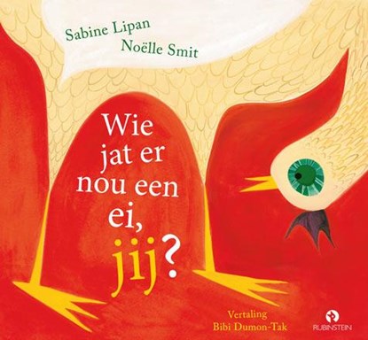 Wie jat er nou een ei, jij?, Sabine Lipan - Gebonden - 9789047620952