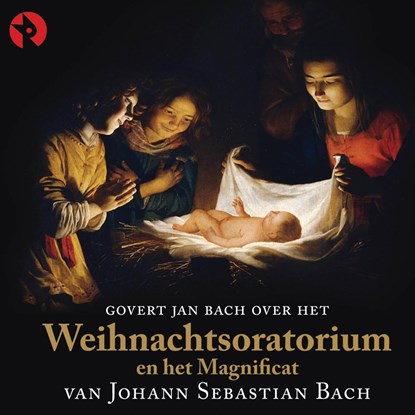 Govert Jan Bach over het Weihnachtsoratorium en het Magnificat van Johann Sebastian Bach, Govert Jan Bach - Luisterboek MP3 - 9789047621270