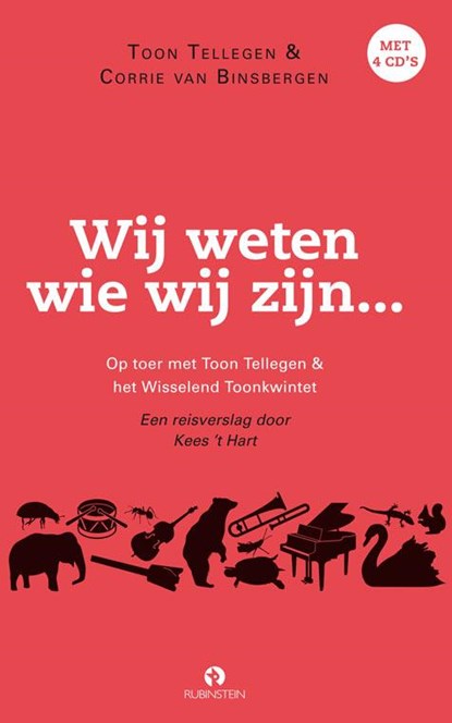 Wij weten wie wij zijn..., Toon Tellegen ; Corrie van Binsbergen - Gebonden - 9789047621874