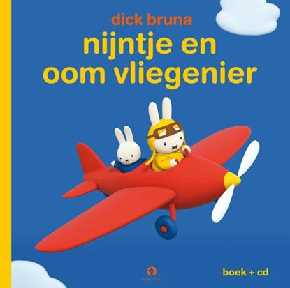 Nijntje en oom vliegenier, Dick Bruna - Gebonden - 9789047622017