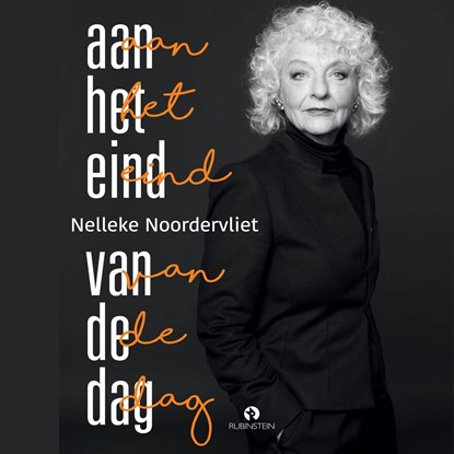Aan het eind van de dag, Nelleke Noordervliet - Luisterboek MP3 - 9789047623502