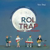 Roltrap naar de maan - Klein Orkest ; Koos Meinderts ; Harrie Jekkers - 9789047624035