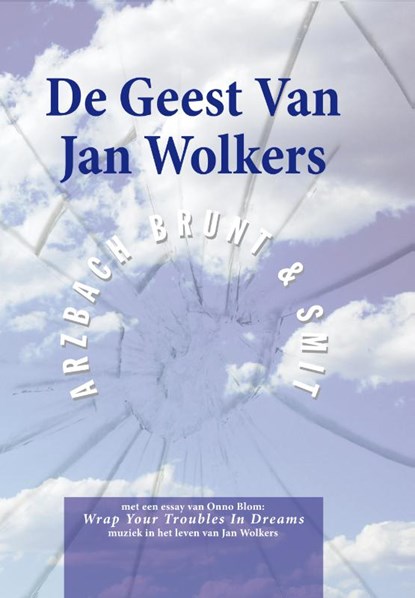 De Geest van Jan Wolkers, Peter Smit - Gebonden - 9789047624936