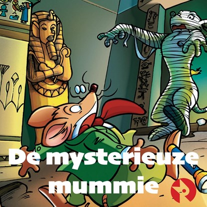 De mysterieuze mummie, Geronimo Stilton - Luisterboek MP3 - 9789047624981