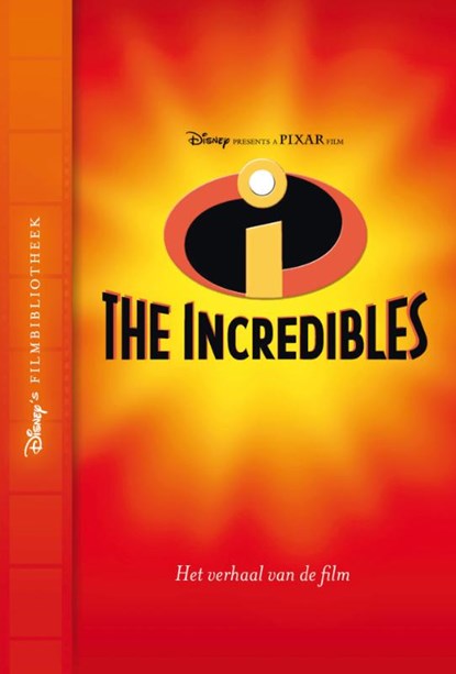 Incredibles, Disney - Paperback - 9789047625353