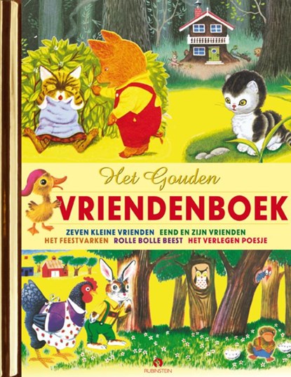 Het Gouden Vriendenboek, Jane Werner ; Kathryn Jackson ; Byron Jackson ; Richard Scarry ; Cathleen Schurr - Gebonden - 9789047625506