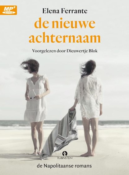 De nieuwe achternaam, Elena Ferrante - AVM - 9789047625810