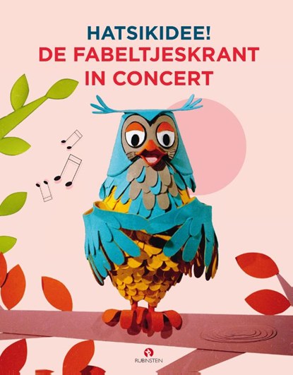 HATSiKIDEE! De Fabeltjeskrant in Concert, Bart Oomen ; Leen Valkenier ; Ruud Bos - Gebonden - 9789047626091