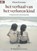 Het verhaal van het verloren kind, Elena Ferrante - AVM - 9789047626442