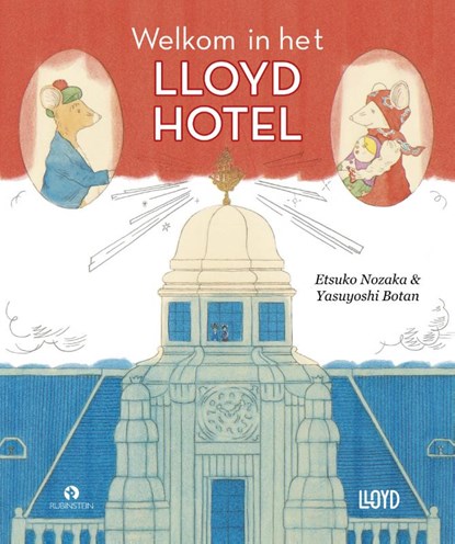 Welkom in het Lloyd Hotel, Etsuko Nozaka - Gebonden - 9789047627098