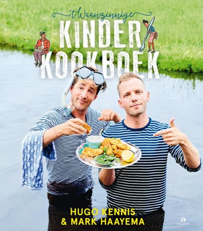 't Waanzinnige kinderkookboek, Mark Haayema ; Hugo Kennis - Gebonden - 9789047627777