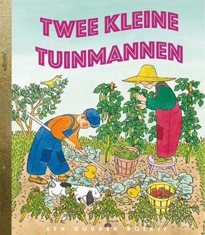 Twee kleine tuinmannen, Margaret Wise Brown ; Edith Thacher Hurd - Gebonden - 9789047628088
