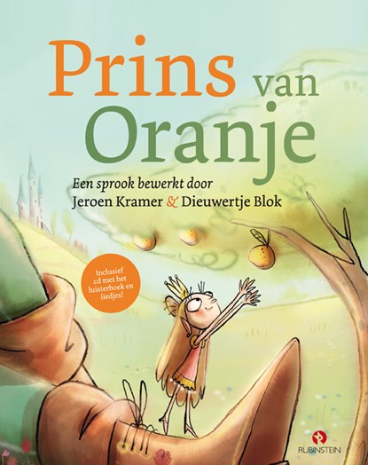 Prins van Oranje, Jeroen Kramer ; Dieuwertje Blok - Gebonden - 9789047628774