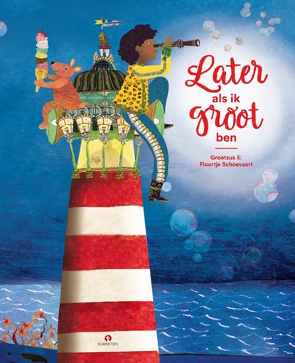 Later als ik groot ben, Floortje Schoevaart - Gebonden - 9789047628781