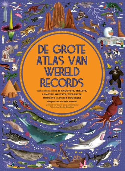 De grote atlas van wereldrecords, Emily Hawkins - Gebonden - 9789047628828