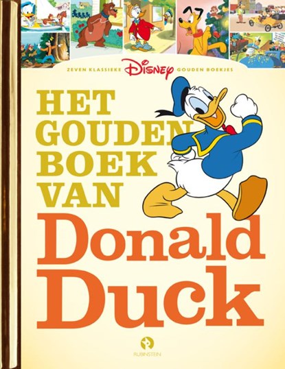 Het Gouden Boek van Donald Duck, Disney - Gebonden - 9789047629078