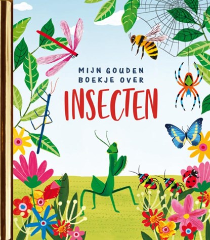 Mijn Gouden Boekje over insecten, Bonnie Bader - Gebonden - 9789047629467