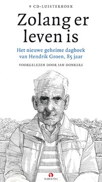 Zolang er leven is | Hendrik Groen | 