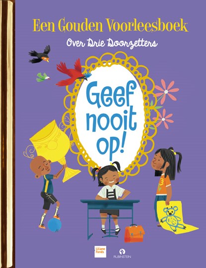 Geef nooit op!, Mark Haayema ; Vivian den Hollander ; Annemarie Haverkamp - Gebonden - 9789047629931