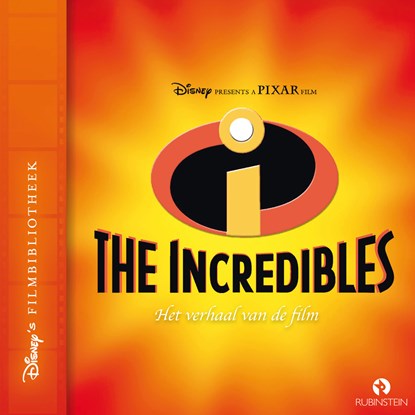 The Incredibles, Disney Pixar - Luisterboek MP3 - 9789047630456