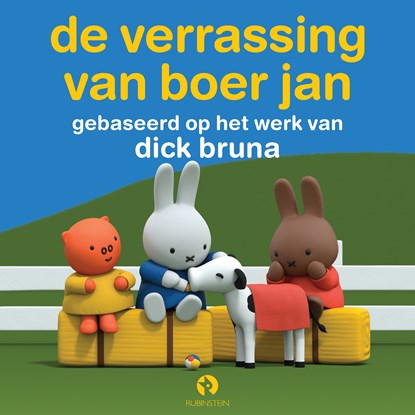 De verrassing van boer jan, Dick Bruna - Luisterboek MP3 - 9789047630678