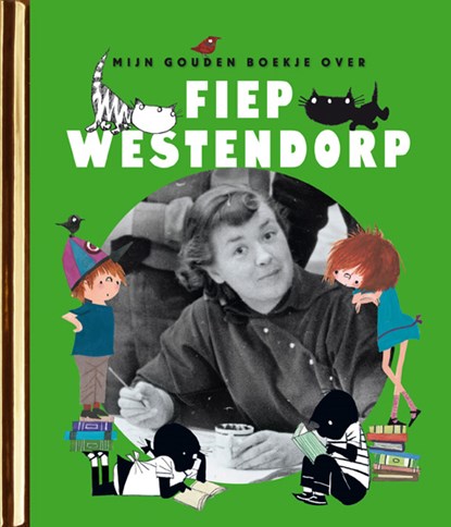 Mijn Gouden Boekje over Fiep Westendorp, Gioia Smid - Gebonden - 9789047633167