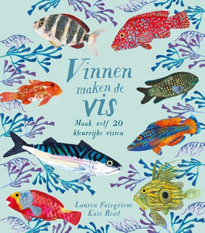 Vinnen maken de vis, Lauren Fairgrieve - Gebonden - 9789047634836