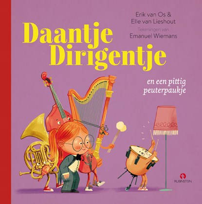 Daantje Dirigentje en een pittig peuterpaukje, Eric van Os ; Elle van Lieshout - Gebonden - 9789047634911