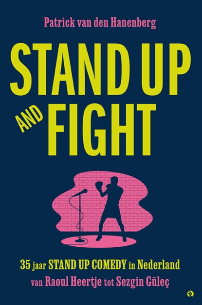 Stand Up and Fight, Patrick van den Hanenberg - Gebonden - 9789047634928