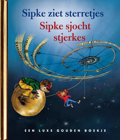 Sipke ziet sterretjes / Sipke sjocht stjerkes, Lida Dijkstra - Gebonden - 9789047635024