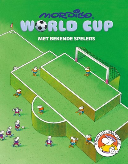 Mordillo World Cup, niet bekend - Gebonden - 9789047635611