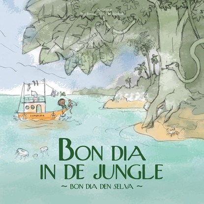 Bon dia in de jungle, Izaline Calister ; Thijs Borsten - Gebonden - 9789047635666