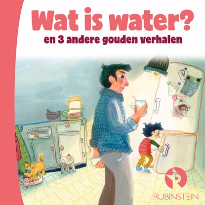 Wat is water en 3 andere gouden verhalen, Sjoerd Kuyper ; Atte Jongstra ; Jan van Mersbergen ; Koos Meinderts - Luisterboek MP3 - 9789047640738