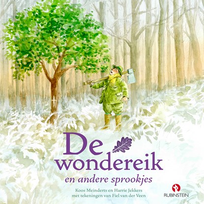 De wondereik en andere sprookjes, Koos Meinderts ; Harrie Jekkers - Luisterboek MP3 - 9789047642626