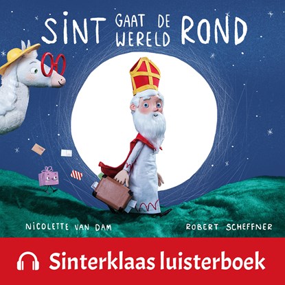 Sint gaat de wereld rond, Nicolette van Dam - Luisterboek MP3 - 9789047649175