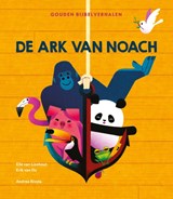 De ark van Noach - Erik van Os ; Elle van Lieshout - 9789047674122