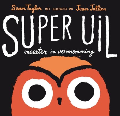Super Uil, Sean Taylor - Gebonden - 9789047700296