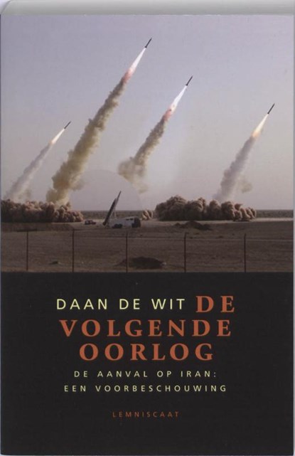 De volgende oorlog, Daan de Wit - Paperback - 9789047700340