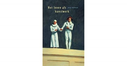 Het leven als kunstwerk, DOHMEN, Joep - Paperback - 9789047700654