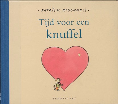 Tijd voor een knuffel, Patrick McDonnell - Gebonden - 9789047700791