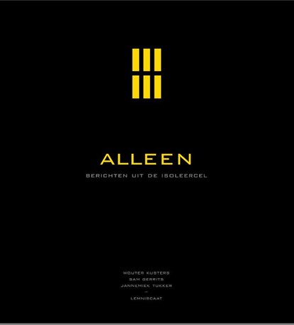 Alleen, Wouter Kusters ; Gerrits Gerrits - Paperback - 9789047700807