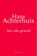 Met alle geweld, Hans Achterhuis - Paperback - 9789047701279