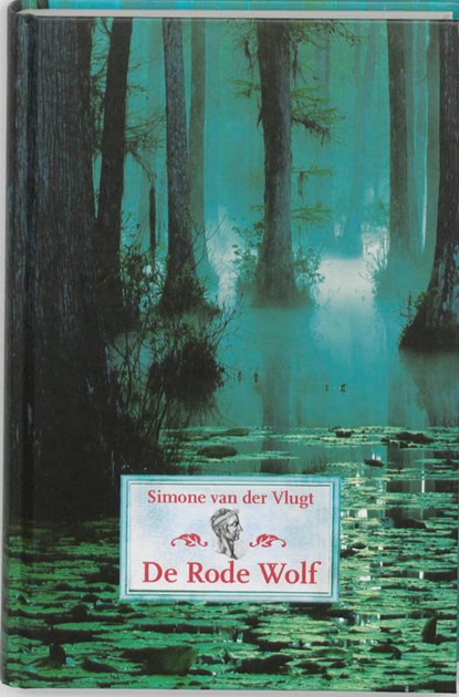 De rode wolf, Simone van der Vlugt - Gebonden - 9789047701439