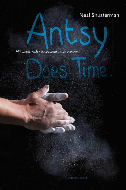 Antsy does time, Neal Shusterman - Paperback - 9789047702054