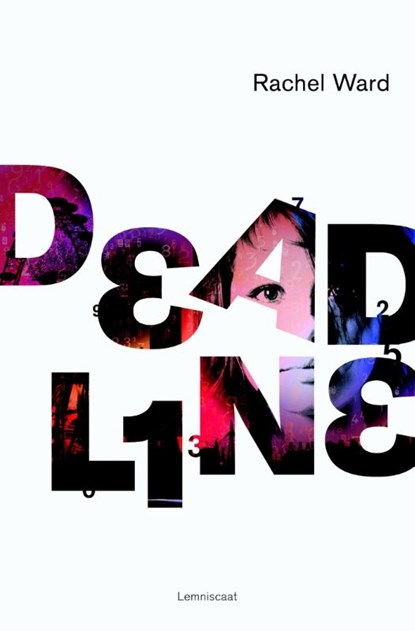 Deadline, Rachel Ward - Gebonden - 9789047702221