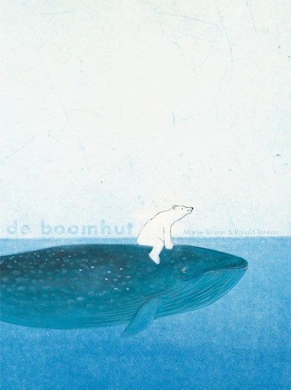 De Boomhut, Marije Tolman - Gebonden - 9789047702290