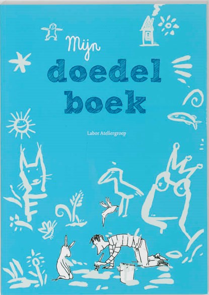Mijn doedelboek, Labor Ateliergroep - Paperback - 9789047702320